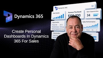 Create Personal Dashboards In Microsoft Dynamics 365 For Sales