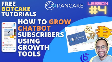 Botcake Lesson 4 - [Part 1] How to Grow Chatbot Subscribers using Growth Tools