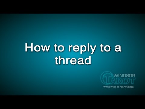 How to Reply to a Thread - Windsor Tarot Forum Tutorials