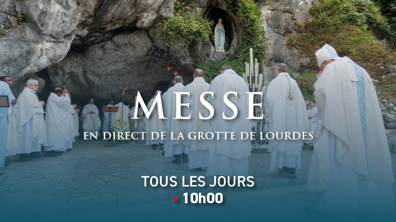 Messe depuis la Grotte de Lourdes - 08/05/2024 - YouTube