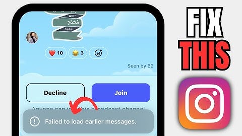 How To Fix Failed To Load Earlier Messages On Instagram