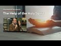 The Help of the Holy Spirit — Rick Renner