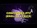 5. NAGALLI - CONFISSÕES PT2 FT. KAYBLACK & VEIGH [ENGLISH LYRICS]