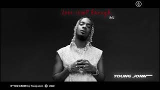 Young Jonn - If You Leave (Official Audio)