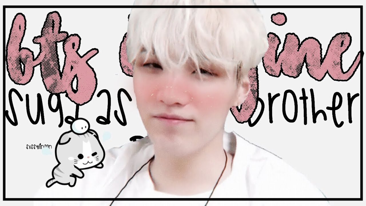 BTS imagine || suga as your brother [5] (fake subs) - YouTube