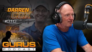 The Fishing Gurus Podcast #010 - Darren Cox