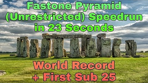 [FWR] Fastone Pyramid (Unrestricted) Speedrun in 23.800