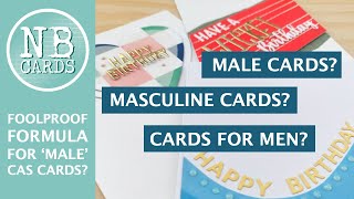 Masculine Cards? A Foolproof Formula for Personal Clean and Simple Cards [2024/03]