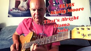 Thats Alright Mama  Scotty Moore  Elvis