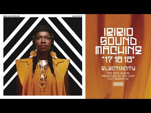 Ibibio Sound Machine - 17 18 19 (Official Audio)