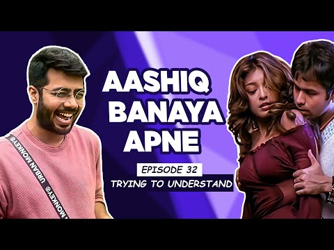 Trying to Understand EP 32 | Aashiq Banaya Aapne | Sushant Ghadge