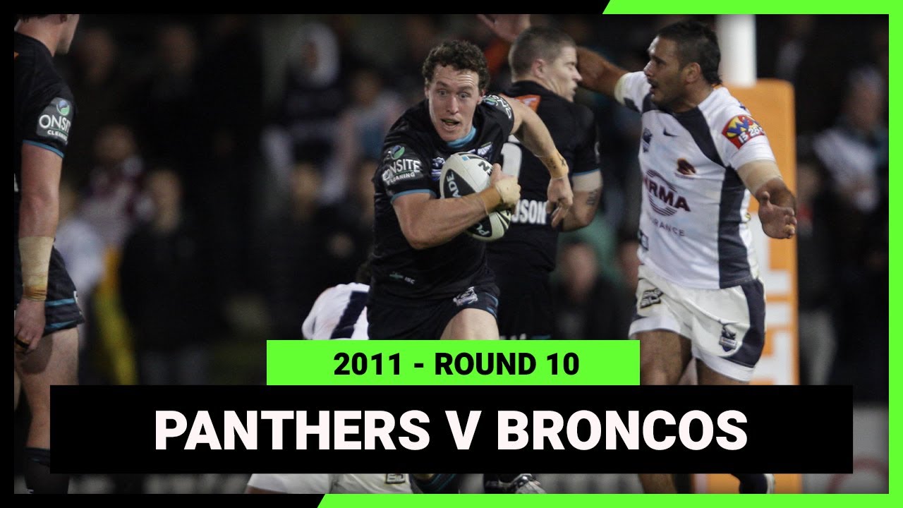 NRL Highlights | Penrith Panthers v Brisbane Broncos | 2011 NRL Round 10 | Full Match Replay