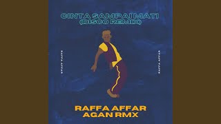 Cinta Sampai Mati (Disco Remix)