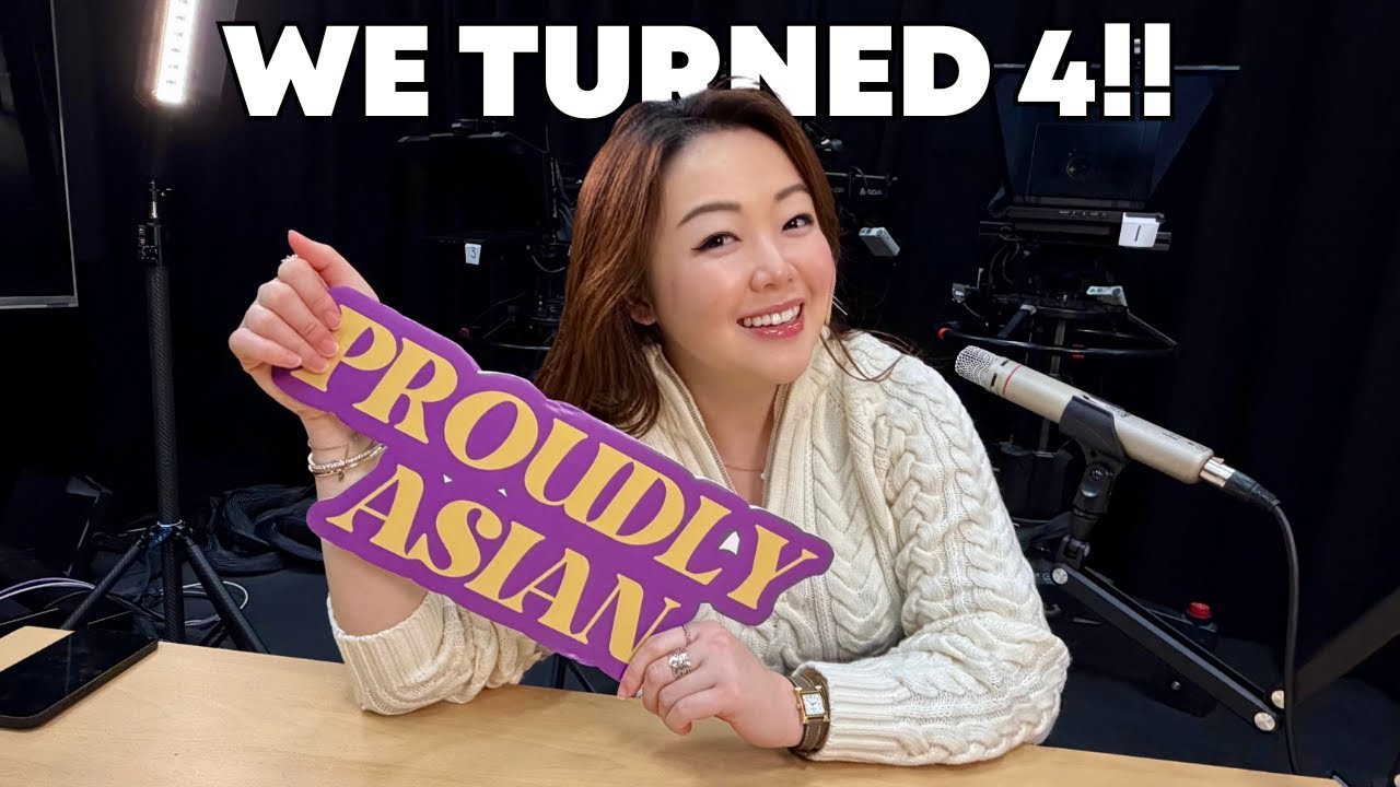 WE TURNED 4: 7 Lessons From the Proudly Asian Community | Proudly Asian Podcast