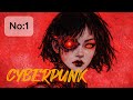 NO:1 Cyberpunk Techno | Feels Like It’s Inside Your Head To Music