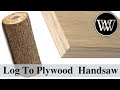 Making Plywood From a Log With Hand Tools!