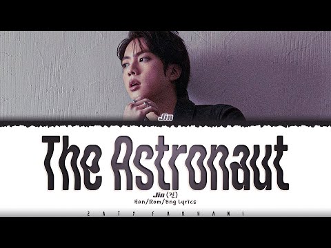Jin - 'The Astronaut' Lyrics [Color Coded_Han_Rom_Eng]