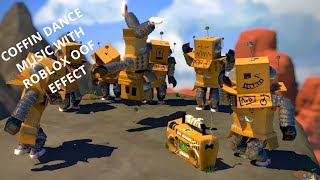 Coffin Dance Music With Roblox Oof Effect
