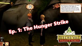 Let's Play: The Sims Medieval Ep. 1:The Hunger Strike | SimSkeleton