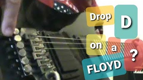 Guitar 101: Drop D on a Floyd Rose!