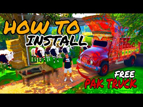 how to add and install  pakistani truck #gta5 #truck #farmhouse #gtav