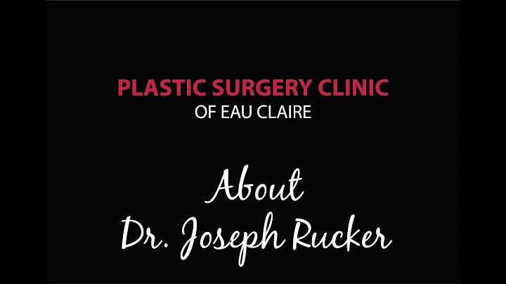 About Dr. Joseph Rucker - Plastic Surgery Clinic o...