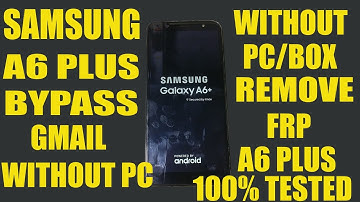 Samsung A6 plus frp bypass without pc