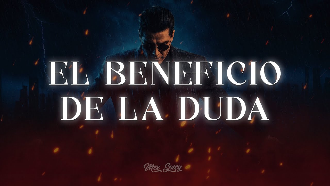 Grupo Firme - El Beneficio De La Duda (Lyrics/Letra)