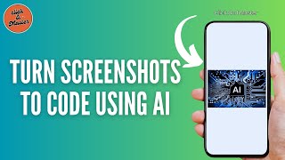 How To Turn The Screenshots To Code Using AI Details