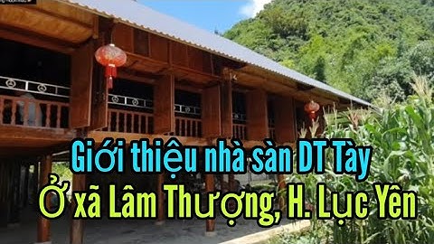 Nhà sàn DT Tày ở xã Lâm Thượng, H. Lục Yên - 0678