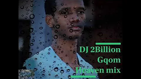 DJ 2Billion - Gqom Heaven Mix 2021 |Gospel Gqom | Ft. Dj Tira | Aw'Dj Mara | Mr Thela | Pro-Tee |