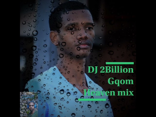 DJ 2Billion - Gqom Heaven Mix 2021 |Gospel Gqom | Ft. Dj Tira | Aw'Dj Mara | Mr Thela | Pro-Tee | class=