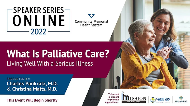 Speaker Series Online 2022 | What is Palliative Ca...
