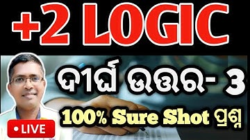 +2 Logic selected Long questions 3 |  chse board exam question paper 2025  #logic #hksir #chseodisha