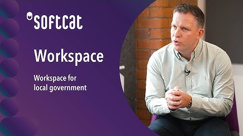 Workspace for Local Government | Softcat