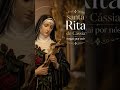 hoje a igreja celebrar 22 de maio dia SANTA RITA DE CÁSSIA Rogai Por Nós