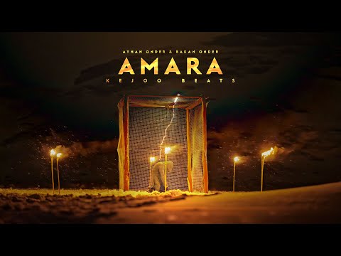 Kejoo Beats - Amara feat. Ayhan Önder & Bakan Önder (Official Music Video)