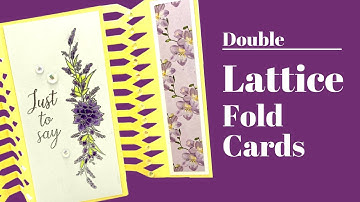 Double Lattice Gatefold Cards