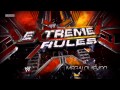 WWE Extreme Rules 2014 Official Theme Song - 