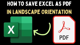 How to Save Excel as PDF in Landscape Orientation on Windows 11