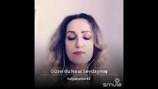 Güzel Bu Nasıl Sevdaymış..