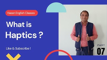 Haptics | Communication | Hasan English Classes