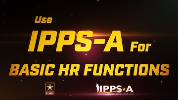How will IPPS-A Impact Basic HR Functions?