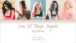 Video thumbnail of "Red Velvet (레드벨벳) - One Of These Nights (7월 7일) (Color Coded Han|Rom|Eng Lyrics) | by Yankat"