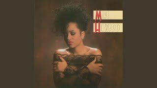 Video thumbnail of "Miki Howard - Until You Come Back to Me (That's What I Am Gonna Do)"