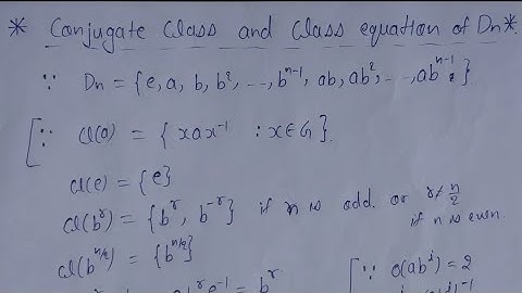58. Conjugate class and class equation of dihedral group Dn | full detailed solution | AdnanAlig