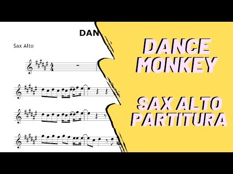 Dance Monkey Tones And I Partitura Sax Alto Youtube