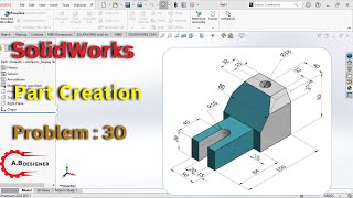 SolidWorks Practice Problem for beginners | 3D Modeling | Problem 30