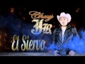 Chuy Jr - El Siervo