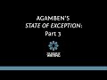Intro to Giorgio Agamben's "State of Exception" | Part 3